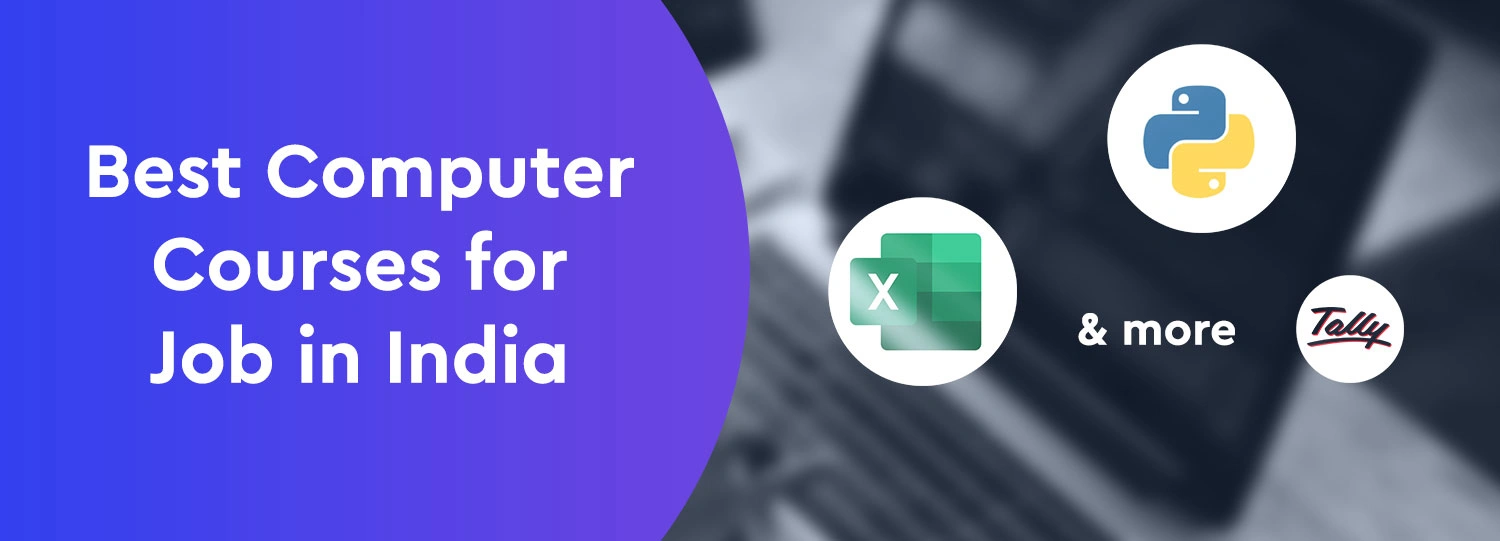 Best Computer Courses for Job: A Guide for Career Starters and Skill Builders